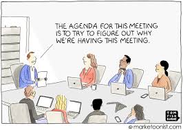 A meeting is not a meeting. Why Are We Meeting Cartoon Marketoonist Tom Fishburne