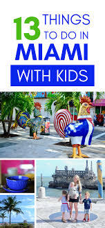 Miami Family Travel Guide A Mom Explores In 2020 Miami Vacation Family Friendly Activities Family Travel