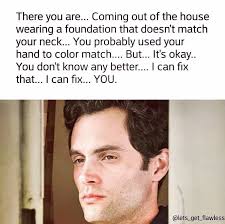 You Beauty Meme Makeup Humor Makeup Memes Makeup Quotes Funny