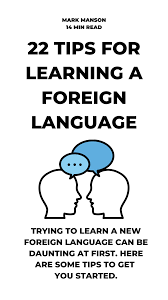 22 Tips For Learning A Foreign Language English Vocabulary Words Language Foreign Language