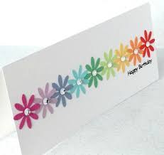 They are funny, silly, apt and truly artistic. Handmade Birthday Card Simple Cards Handmade Birthday Cards Cards Handmade