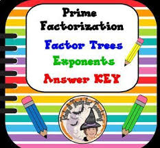 Prime Factorization Factor Trees Exponents Worksheet With Answer Key Prime Factorization Worksheet Prime Factorization Factor Trees