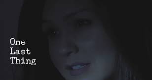 6.9/10 ✅ (43 votes) | release type: One Last Thing 2018 Imdb