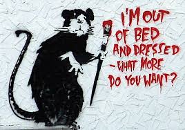 The video of banksy's rats in the underground quickly went viral, generating 3 million views on instagram in a less than a day. Banksy Rat I M Out Of Bed And Dressed Fridge Magnet 2f Banksy Graffiti Street Art Banksy Banksy Art