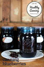 Canning Blueberries Healthy Canning