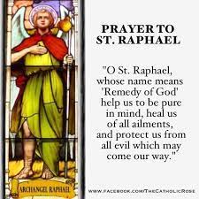 Archangel raguel's name means, friend of god, and his principle role is to create harmony and order in relationships. Prayer To St Raphael 3 Archangel Raphael St Raphael Prayer Archangels