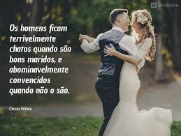 10 Frases Sobre Casamento Que Todo Noivo Tem De Ler Antes De Casar Frases Sobre Casamento Sobre Casamento Casamento