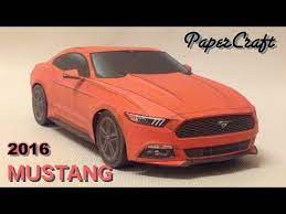 making the ford mustang 2016 papercraft youtube ford mustang 2016 ford mustang mustang