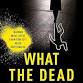 True Crime Book Club: What the Dead Know: Learning - Cary Area Public Library, 1606 Three Oaks Rd Event Image