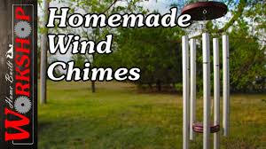 how to make wind chimes that sound really good