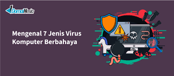 Virus merupakan perangkat lunak atau software yang sangat merugikan kita. Mengenal 7 Jenis Virus Komputer Berbahaya Domainesia