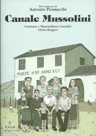 La crisi del biennio rosso. Canale Mussolini Diventa Fumetto Ed E Subito Un Successo Mauro Scacchi