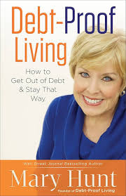 Debt-Proof Living: How to Get Out of Debt & Stay That Way See more