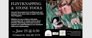 Flintknapping & Stone Tools