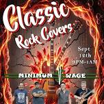 Live Classic Rock Music with Minimum Wage - NO COVER