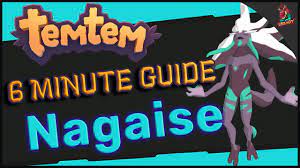 HOW TO NAGAISE IN 6 MINS | Temtem Competitive GUIDE! Arbury PVP/PVE  Movesets / Spread / Build! - YouTube