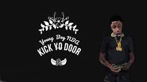 Make sure you hit that like button & subscribe to join the gang. Kick Yo Door Lyrics Youngboy Never Broke Again 4kt Album Youtube