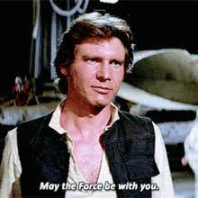 While this pun is now annual tradition, what does the original phrase mean? May The Force Be With You Gifs Tenor