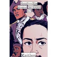 Hamilton Modern Au" Stories