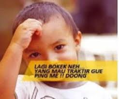 Gambar kata dp bbm pusing kepala mumet kuliahdesain com 13 03 2019 download gambar kata dp bbm pusing kepala terbaru dengan kata kata yang lucu agar sobat dapat terhibur sekaligus mewakili apa yang sobat rasakan bagi orang yang sangat. 21 Gambar Meme Lucu Lagi Bokek Atau Gak Punya Duit Uangindonesia Com