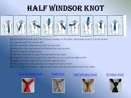 Half windsor windsor knot suit fashion mens fashion charts and graphs tie knots knowledge ties moda masculina. Learn How To Tie A Tie Pratt Knot Four In Hand Knot Half Windsor Knot Ppt Video Online Download