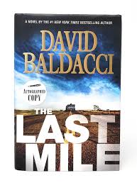 The Last Mile SIGNED FIRST EDITION | David Baldacci | First Edition