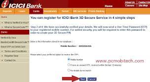 If this is your first online debit card transaction, you will be automatically directed to 3d secure registration page choose either otp or atm pin option to reset your 3d secure pin step 3: Create Change And Reset 3d Secure Authentication Pin Icici Bank Card Pcmobitech