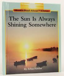 Avslappning sound, entspannungsmusik, nature sounds — soft whispers 03:27. The Sun Is Always Shining Somewhere Rookie Read About Science Amazon De Fowler Allan Fremdsprachige Bucher