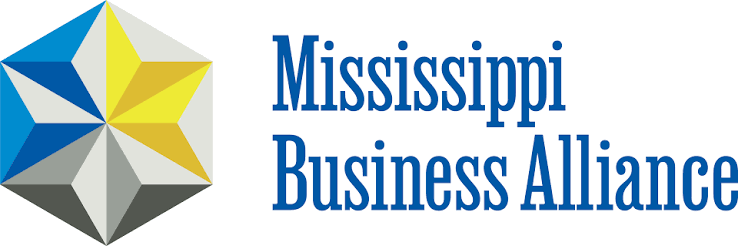 Mississippi Business Alliance - THE STATE CHAMBER OF COMMERCE