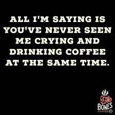 Pin By Katy Kennedy On Brewed Awakening Funny Coffee Quotes Coffee Quotes Coffee Humor