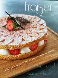 Fraisier Rapide Recette I Cook In Guy Demarle Recette Desserts Aux Fruits Mousse Au Chocolat Rapide Fraisier