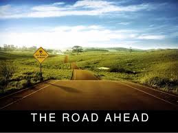 Image result for the road ahead