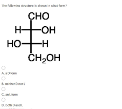 We did not find results for: The Following Structure Is Shown In What Form A A Chegg Com