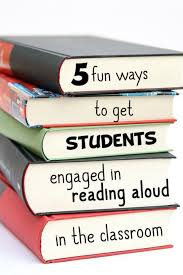 5 Fun Ways To Get Students Engaged In Reading Aloud Reading Classroom Middle School Reading Reading Instruction