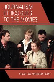Journalism Ethics Goes To The Movies Ebook In 2020 Journalism Ebook Movies