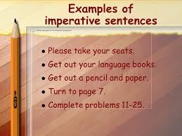 The most voted sentence example for imperative is it's imperative to your succes. Exclamatory Or Imperative Sentences What Is An Exclamatory Sentence An Exclamatory Sentence Shows Strong Feelings And Excitement An Exclamatory Sentence Ppt Download