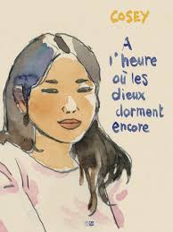 A l'heure où les dieux dorment encore