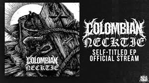 Colombian necktie beer is the leading branded gose style beer available in the market nowadays. Colombian Necktie Self Titled Official Ep Stream 2016 Sw Exclusive Youtube