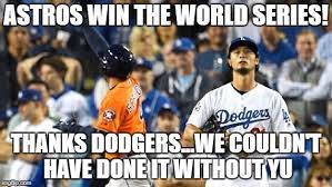 Houston astros @ los angeles dodgers lines and odds. There Ll Never Be Another Yu Imgflip