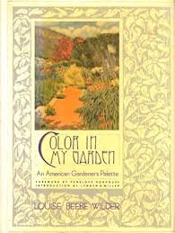 Garden by Louise Beebe Wilder, First Edition