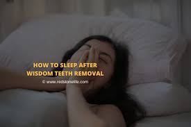 How long should you take painkillers after wisdom tooth extraction? How To Sleep After Wisdom Teeth Removal Let S Find Out