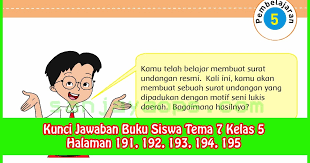 Maybe you would like to learn more about one of these? Kunci Jawaban Buku Siswa Tema 7 Kelas 5 Halaman 191 192 193 194 195 Sanjayaops