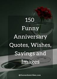 These funny anniversary wishes make great photo captions on social media! 150 Funny Anniversary Quotes Wishes Sayings And Images Anniversary Quotes Funny Anniversary Funny Anniversary Quotes For Her