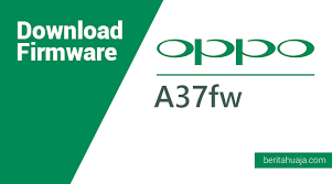 Download Firmware Stock Rom Oppo A37fw All Versions Beritahu