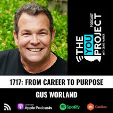 Listen to this vulnerable and open conversation Gus Worland had