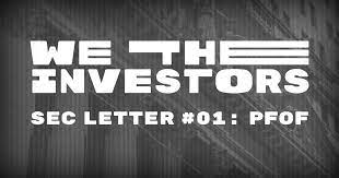 We The Investors | Letter to the SEC #01: PFOF