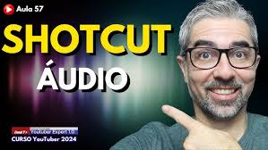 ÁUDIO DO EDITOR SHOTCUT