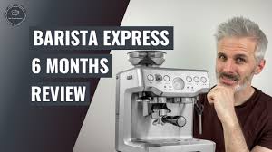 Maybe you would like to learn more about one of these? Breville Barista Express 6 Months Review Sage Youtube