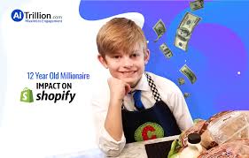 12-year Old Millionaire - Impact on Shopify | AiTrillion