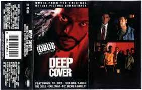 Deep Cover (Music From The Original Motion Picture Soundtrack)